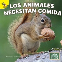 Cover Los animales necesitan comida