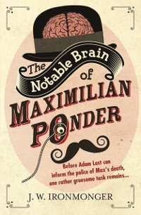 Cover Notable Brain of Maximilian Ponder