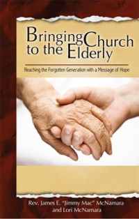 Cover Bringing Church to the Elderly