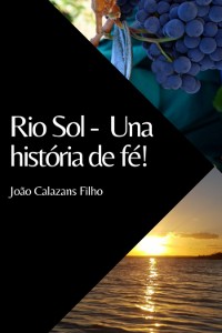 Cover Rio Sol - Una Historia De Fé!