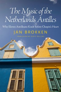 Cover The Music of the Netherlands Antilles