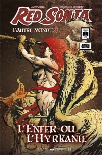 Cover Red Sonja - L'Autre Monde (3) : L'Enfer ou l'Hyrkanie