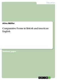 Cover Comparative Forms in British and American English