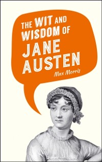 Cover Wit and Wisdom of Jane Austen