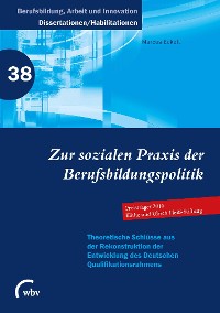 Cover Zur sozialen Praxis der Berufsbildungspolitik
