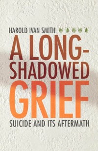 Cover Long-Shadowed Grief