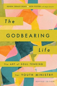 Cover The Godbearing Life, Revised Edition