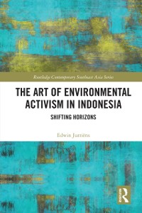 Cover Art of Environmental Activism in Indonesia