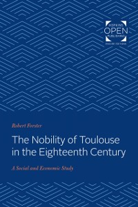 Cover Nobility of Toulouse in the Eighteenth Century