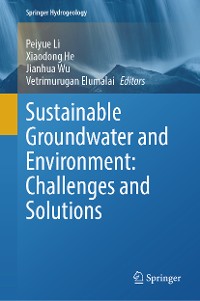 Cover Sustainable Groundwater and Environment: Challenges and Solutions