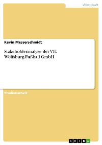 Cover Stakeholderanalyse der VfL Wolfsburg-Fußball GmbH
