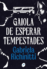 Cover Gaiola de esperar tempestades