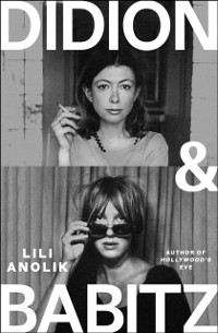 Cover Didion and Babitz