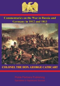 Cover Commentaries on the war in Russia and Germany in 1812 and 1813