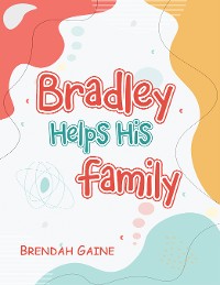 Cover Bradley Helps His Family