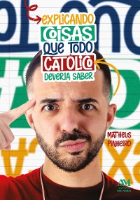 Cover Explicando coisas que todo católico deveria saber