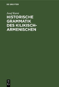 Cover Historische Grammatik des Kilikisch-Armenischen