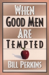 Cover When Good Men Are Tempted
