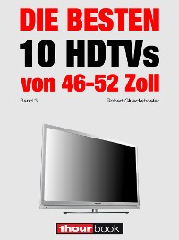 Cover Die besten 10 HDTVs von 46 bis 52 Zoll (Band 3)