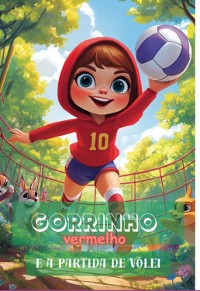 Cover Gorrinho Vermelho E A Partido De Vôlei