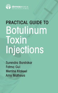 Cover Practical Guide to Botulinum Toxin Injections
