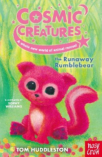 Cover Cosmic Creatures: The Runaway Rumblebear