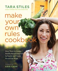 Cover Make Your Own Rules Cookbook