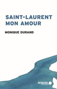 Cover Saint-Laurent mon amour