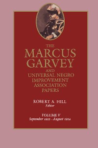 Cover The Marcus Garvey and Universal Negro Improvement Association Papers, Vol. V