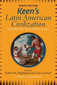 Cover Keen's Latin American Civilization, Volume 1