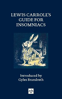 Cover LEWIS CARROLL'S GUIDE FOR INSOMNIACS