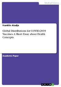 Cover Global Distributions for COVID-2019 Vaccines. A Short Essay about Health Concepts