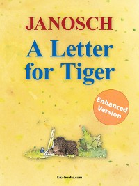 Cover A Letter for Tiger - Enhanced Edition