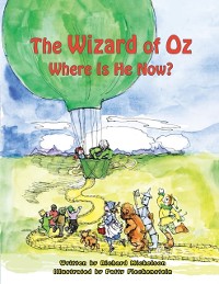 Cover The Wizard of Oz : Where Is He Now?
