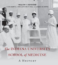 Cover The Indiana University School of Medicine