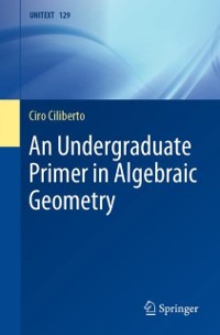 Cover Undergraduate Primer in Algebraic Geometry