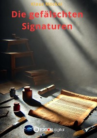 Cover Die gefälschten Signaturen