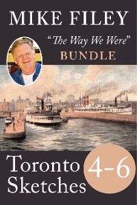 Cover Mike Filey's Toronto Sketches, Books 4-6