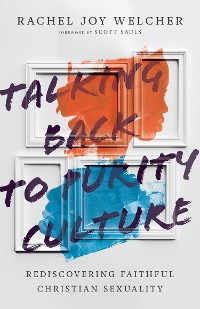 Cover Talking Back to Purity Culture