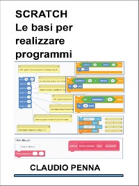 Cover SCRATCH Le basi per realizzare programSCRATCH Le basi per realizzare programmimi