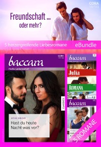 Cover Freundschaft ... oder mehr? - 5 herzergreifende Liebesromane