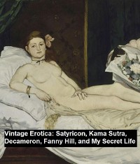 Cover Vintage Erotica: Satyricon, Kama Sutra, Decameron, Fanny Hill, and My Secret Life