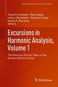 Cover Excursions in Harmonic Analysis, Volume 1