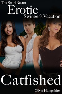 Cover The Swirl Resort, Erotic Swinger's Vacation, Catfished
