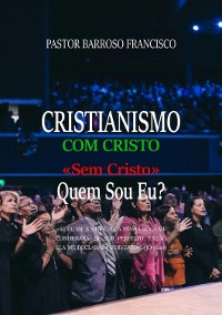 Cover Cristianismo Com Cristo E Sem Cristo