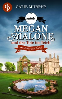 Cover Megan Malone und der Tote im Teich