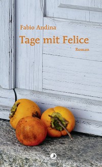 Cover Tage mit Felice