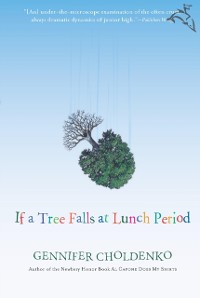 Cover If a Tree Falls at Lunch Period