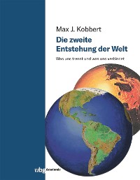 Cover Die zweite Entstehung der Welt