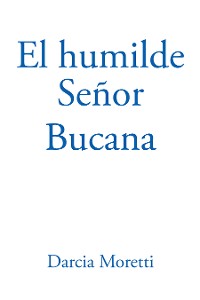 Cover El Humilde Señor Bucana
